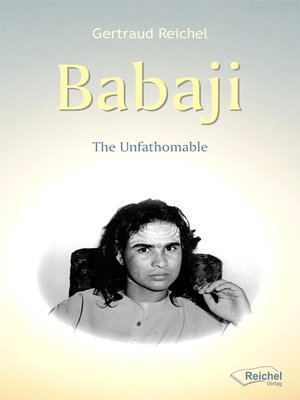 cover image of Babaji--The Unfathomable